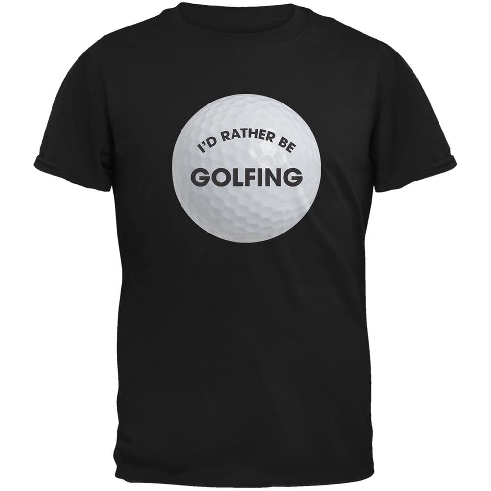 Father's Day - I'd Rather Be Golfing Black Adult T-Shirt Men's T-Shirts Old Glory 2XL Black 