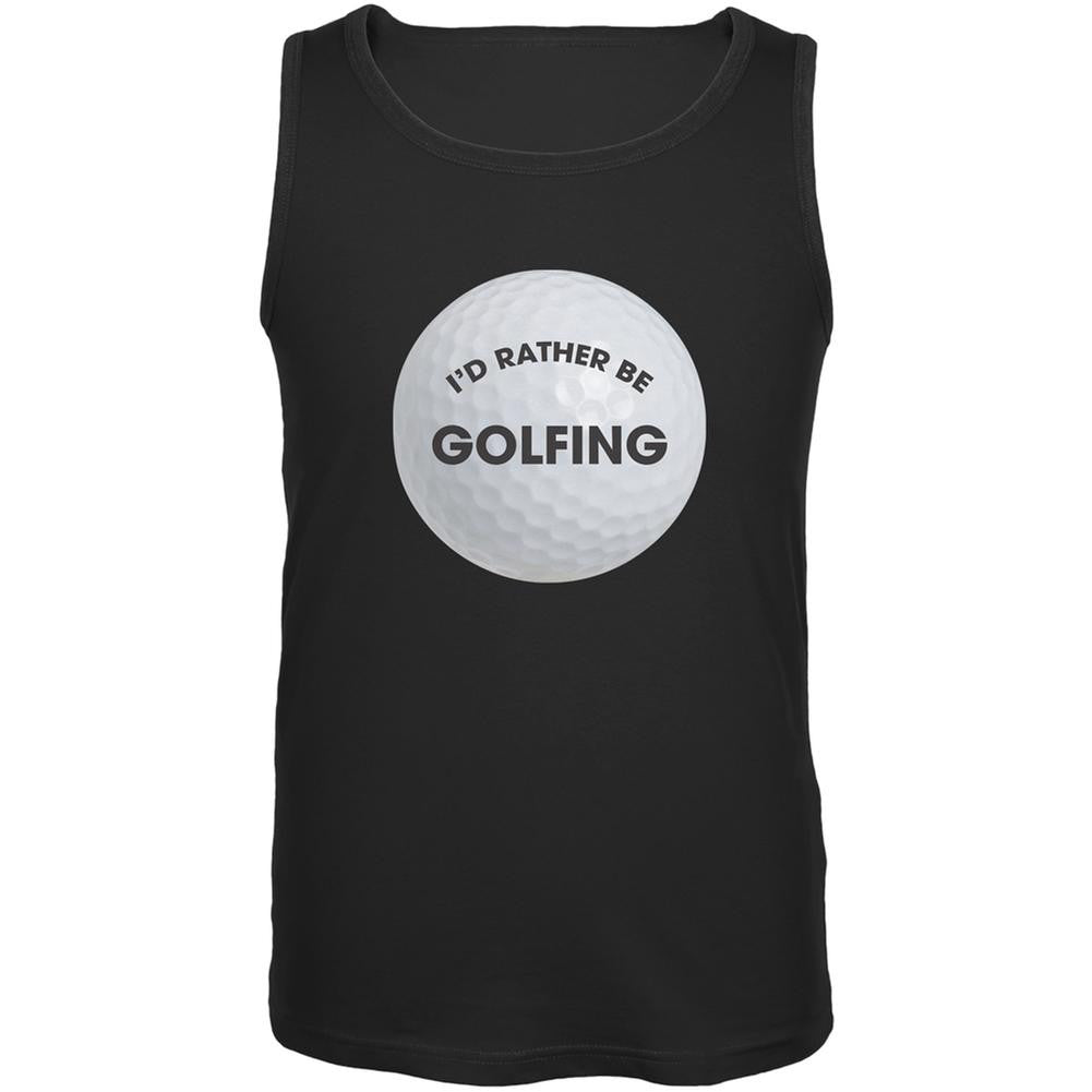 Father's Day - I'd Rather Be Golfing Black Adult Tank Top Men's Tank Tops Old Glory 2XL Black 