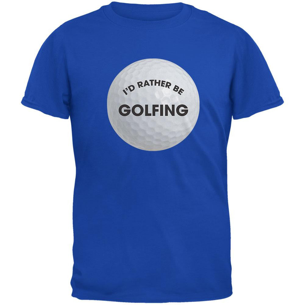 Father's Day - I'd Rather Be Golfing Royal Adult T-Shirt Men's T-Shirts Old Glory 2XL Blue 