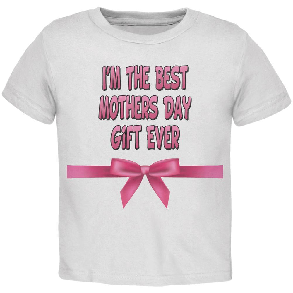 Mothers Day - Best Mothers Day Gift White Toddler T-Shirt Toddler T-Shirts Old Glory 2T White 