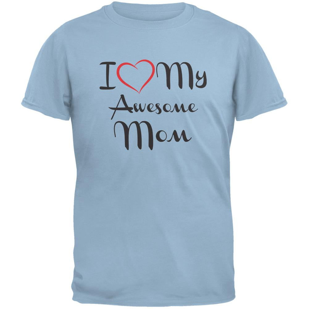 Mothers Day - I Heart My Awesome Mom Light Blue Adult T-Shirt Men's T-Shirts Old Glory 2XL Blue 