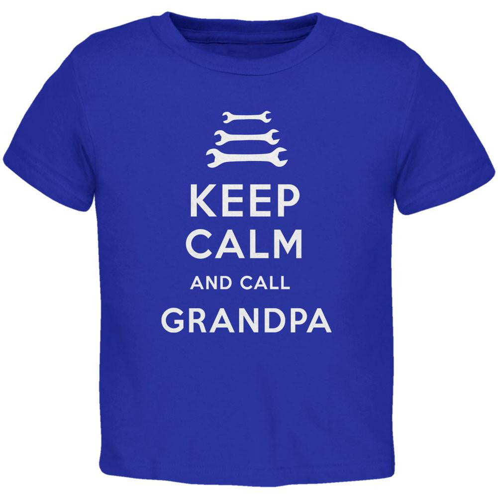 Father's Day Keep Calm & Call Grandpa Royal Toddler T-Shirt Toddler T-Shirts Old Glory 2T Blue 