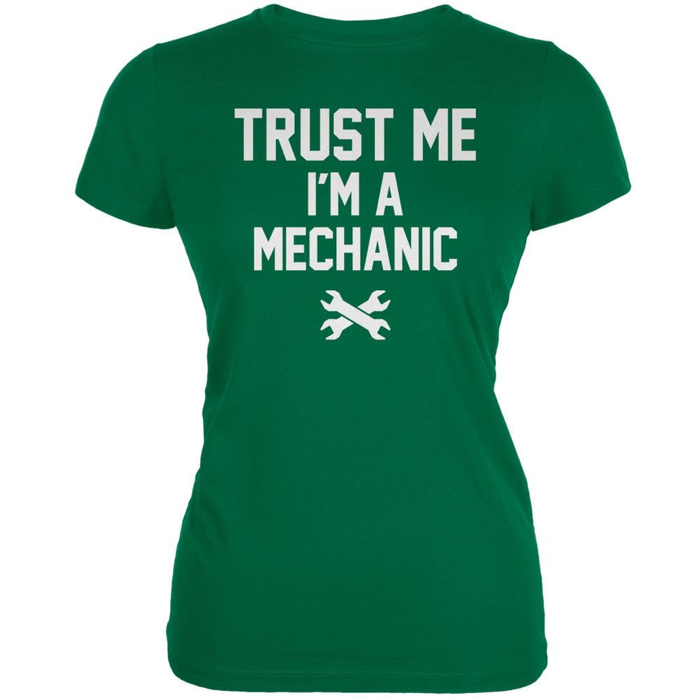 Trust Me Im A Mechanic Kelly Green Juniors Soft T-Shirt Juniors T-Shirts Old Glory 2XL Green 