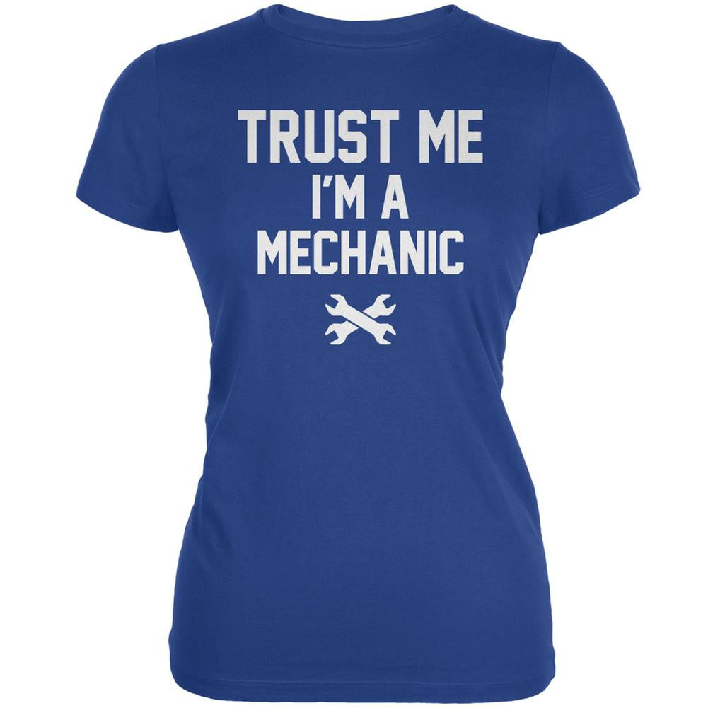 Trust Me Im A Mechanic Royal Juniors Soft T-Shirt Juniors T-Shirts Old Glory 2XL Blue 