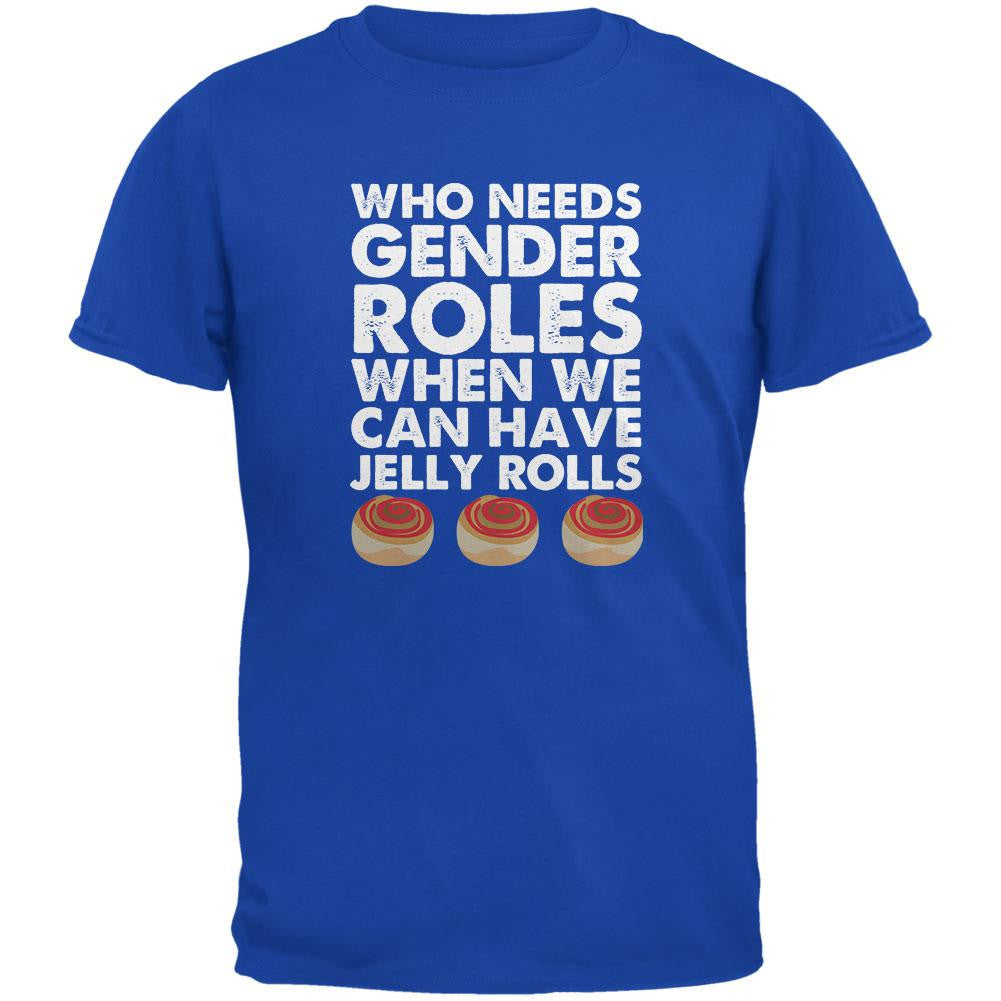 Who Needs Gender Roles - Jelly Rolls Royal Adult T-Shirt Men's T-Shirts Old Glory 2XL Blue 