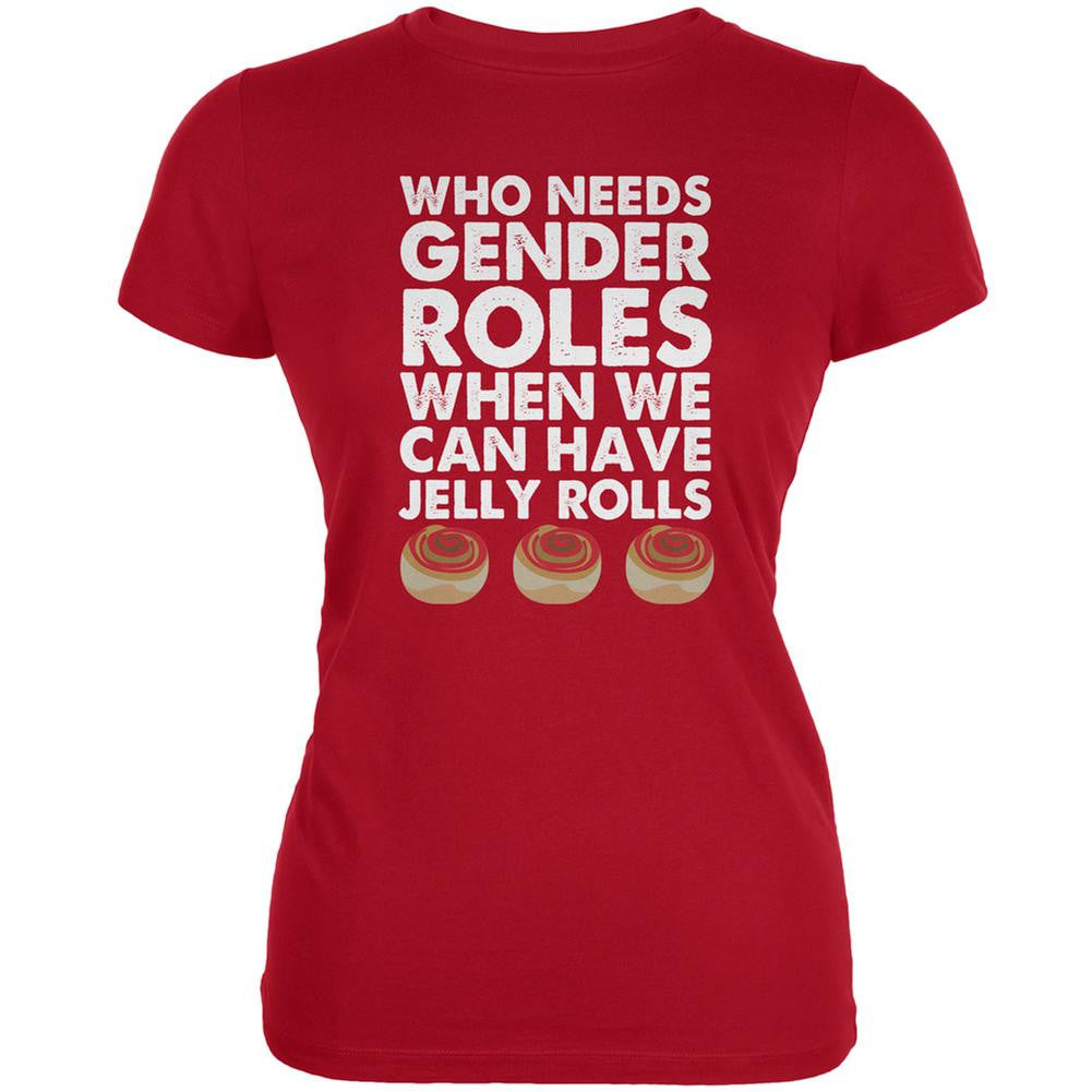 Who Needs Gender Roles - Jelly Rolls Red Juniors Soft T-Shirt Juniors T-Shirts Old Glory 2XL Red 