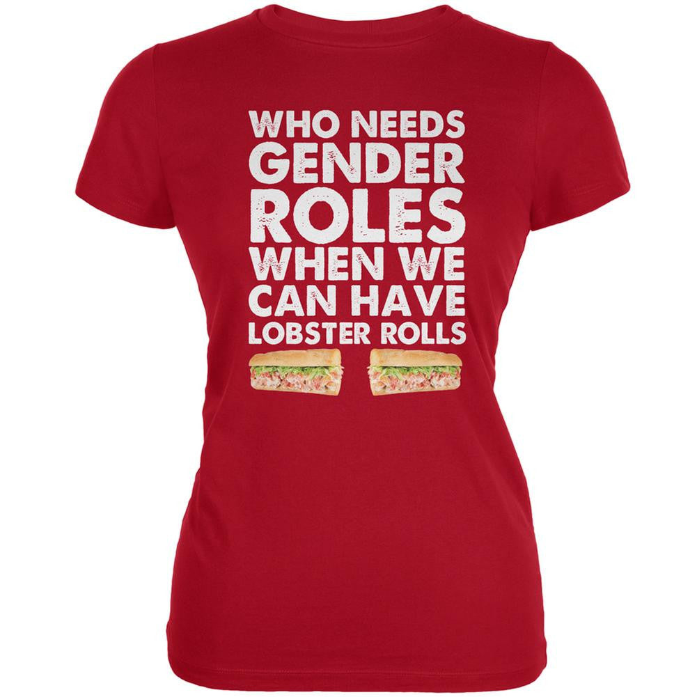 Who Needs Gender Roles - Lobster Rolls Red Juniors Soft T-Shirt Juniors T-Shirts Old Glory 2XL Red 