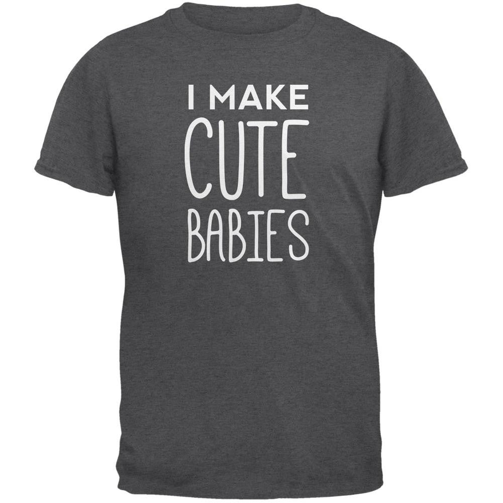 Father's Day I Make Cute Babies Dark Heather Adult T-Shirt Men's T-Shirts Old Glory 2XL Grey 