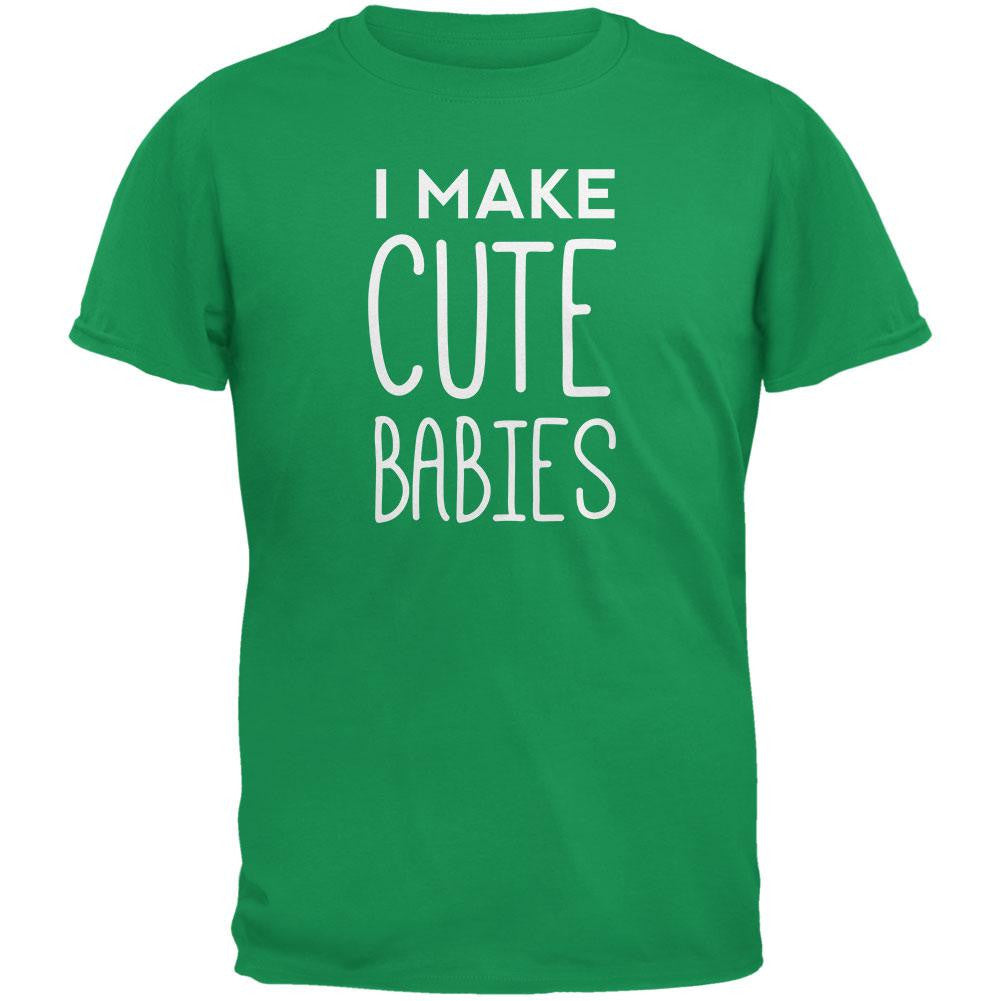 Father's Day I Make Cute Babies Irish Green Adult T-Shirt Men's T-Shirts Old Glory 2XL Green 