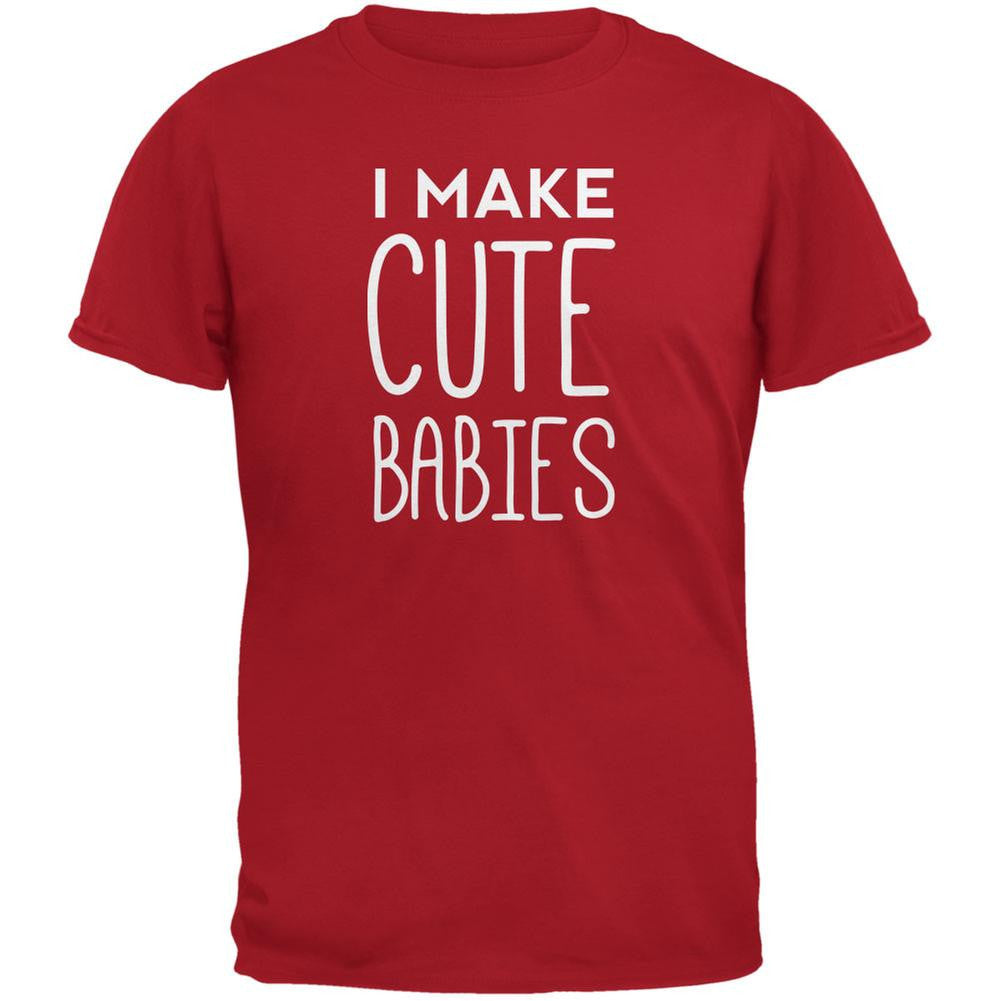 Father's Day I Make Cute Babies Red Adult T-Shirt Men's T-Shirts Old Glory 2XL Red 