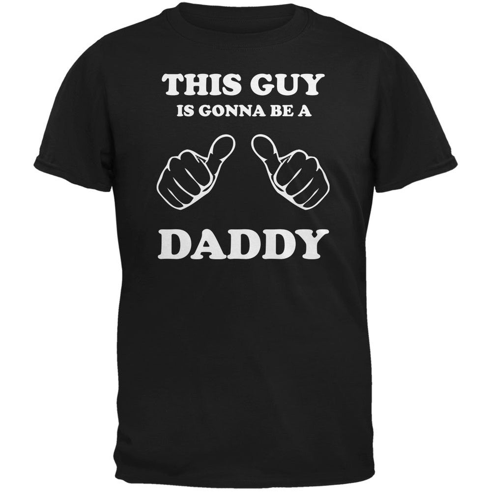 Father's Day This Guy is Gonna Be a Daddy Black Adult T-Shirt Men's T-Shirts Old Glory   