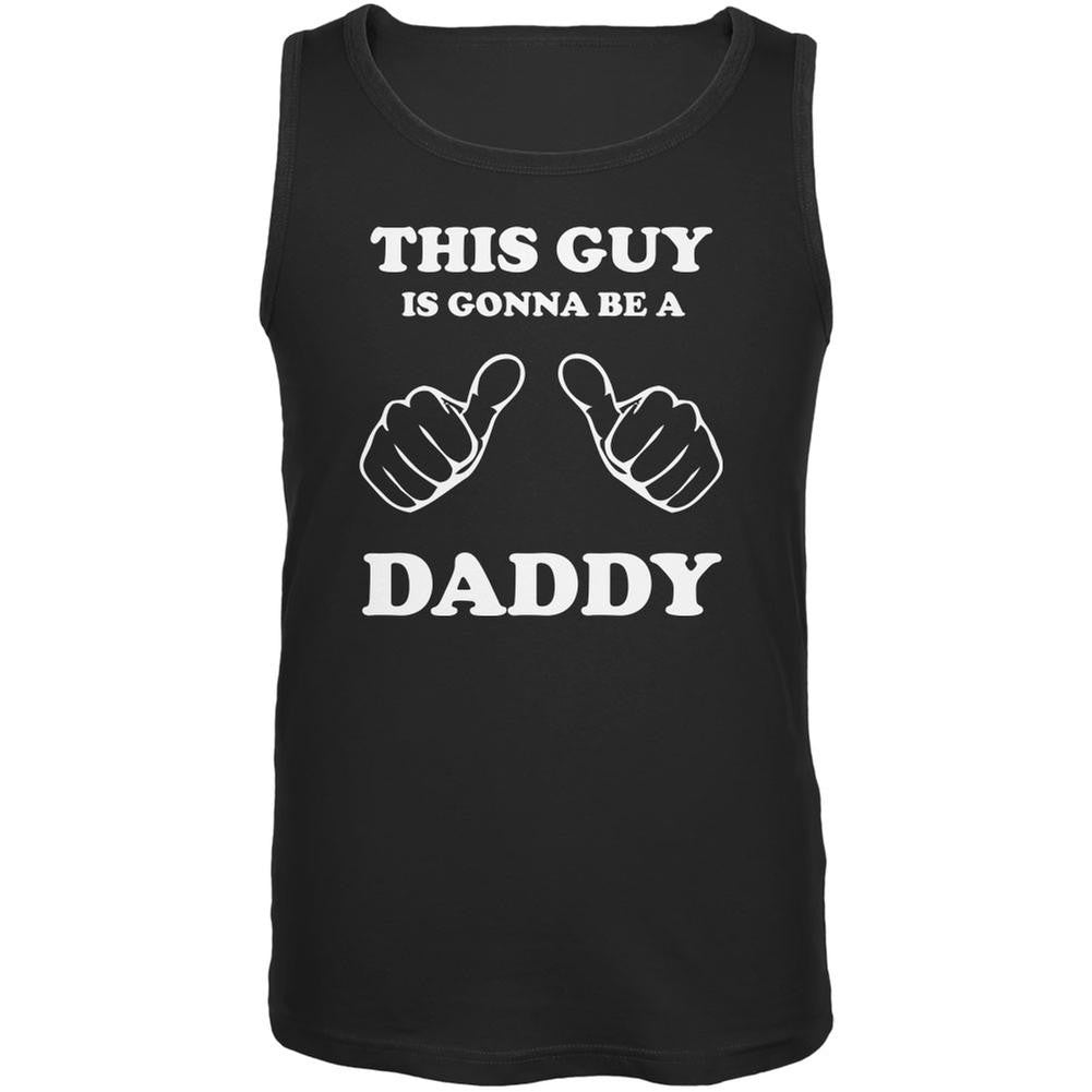 Father's Day This Guy is Gonna Be a Daddy Black Adult Tank Top Men's Tank Tops Old Glory 2XL Black 