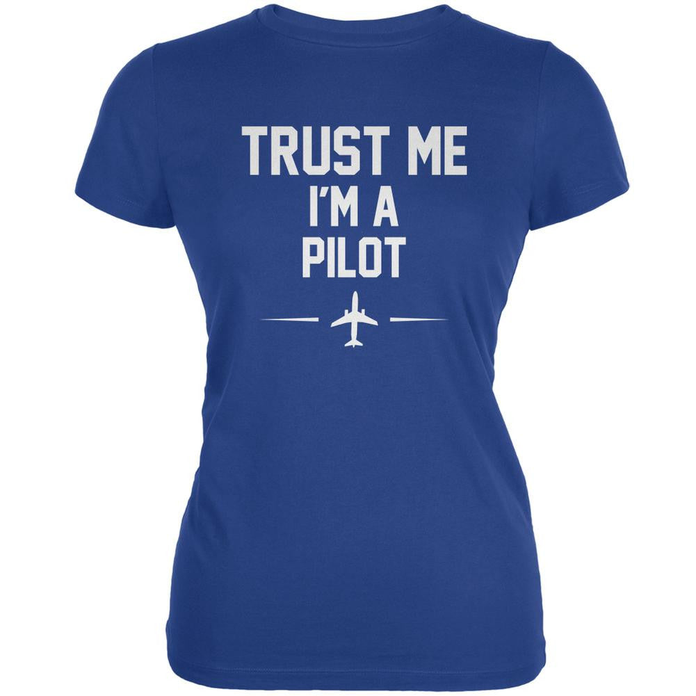 Trust Me Im A Pilot Royal Juniors Soft T-Shirt Juniors T-Shirts Old Glory 2XL Blue 