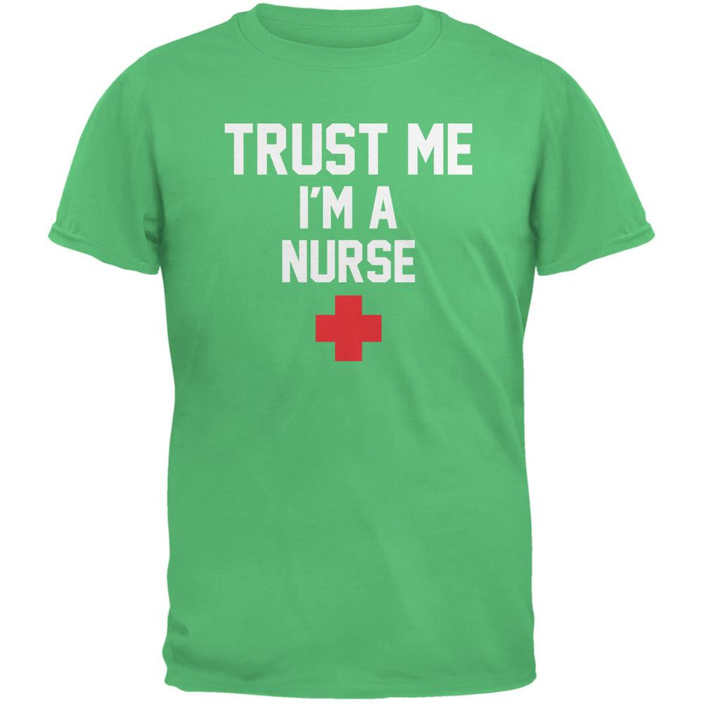 Trust Me Im A Nurse Irish Green Adult T-Shirt Men's T-Shirts Old Glory 2XL Green 