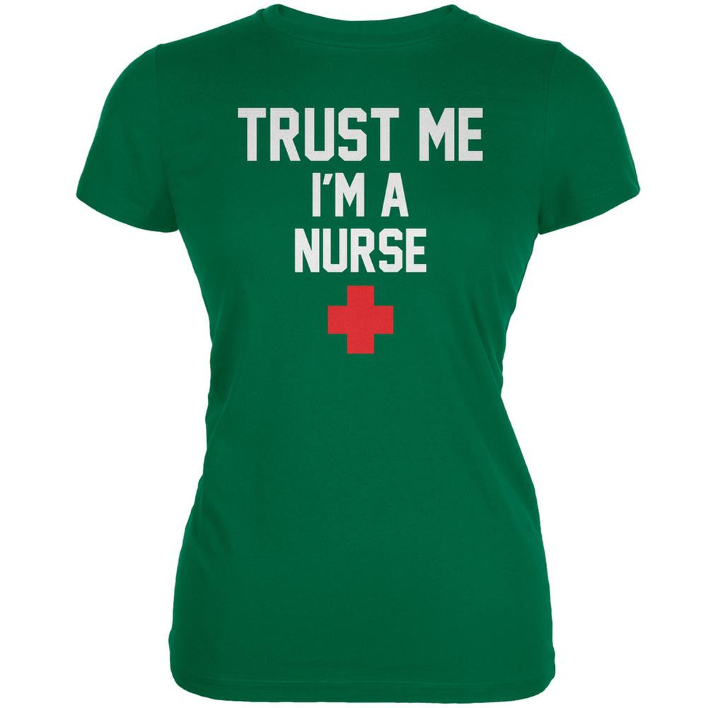 Trust Me Im A Nurse Kelly Green Juniors Soft T-Shirt Juniors T-Shirts Old Glory 2XL Green 