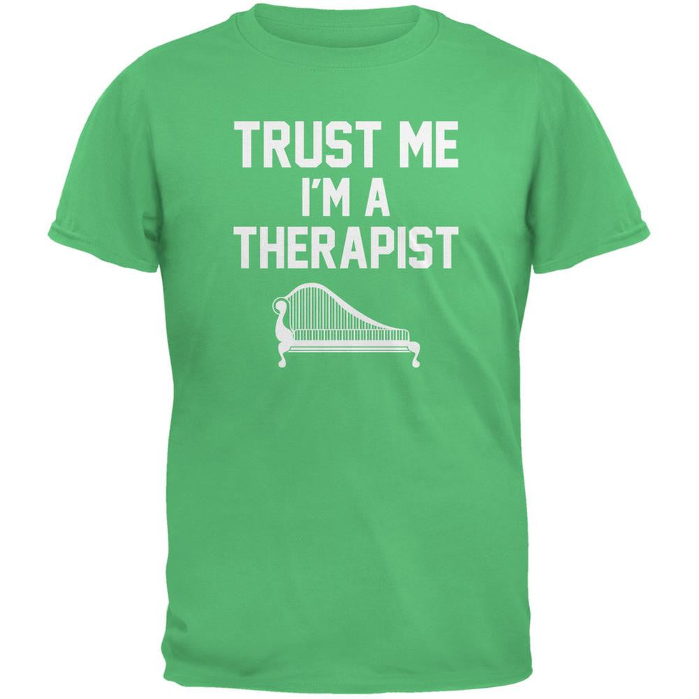 Trust Me Im A Therapist Irish Green Adult T-Shirt Men's T-Shirts Old Glory 2XL Green 