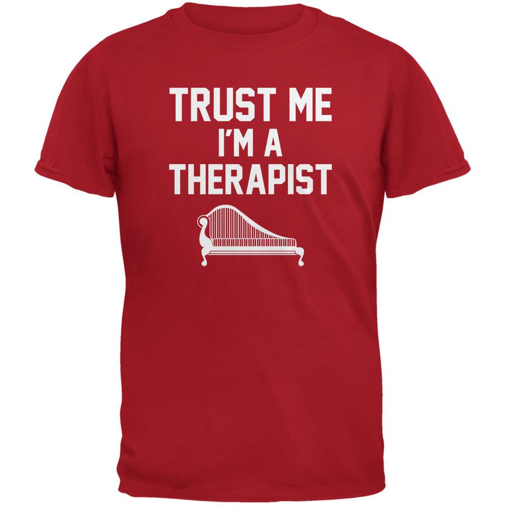 Trust Me Im A Therapist Red Adult T-Shirt Men's T-Shirts Old Glory 2XL Red 