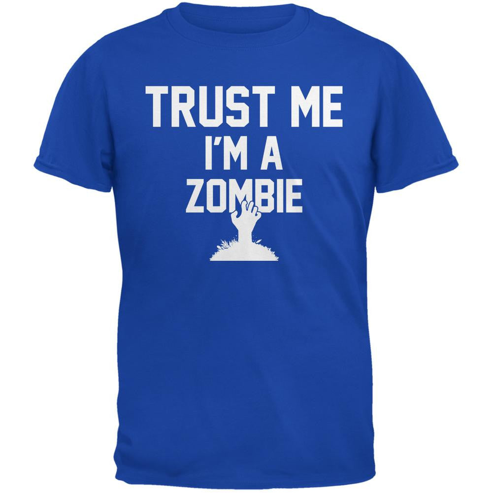 Trust Me Im A Zombie Royal Adult T-Shirt Men's T-Shirts Old Glory 2XL Blue 