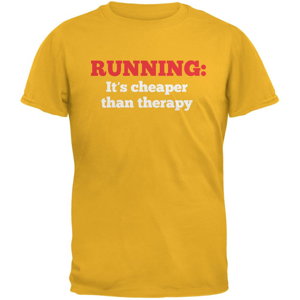 Running Cheaper Than Therapy Gold Adult T-Shirt Men's T-Shirts Old Glory 2XL Yellow 