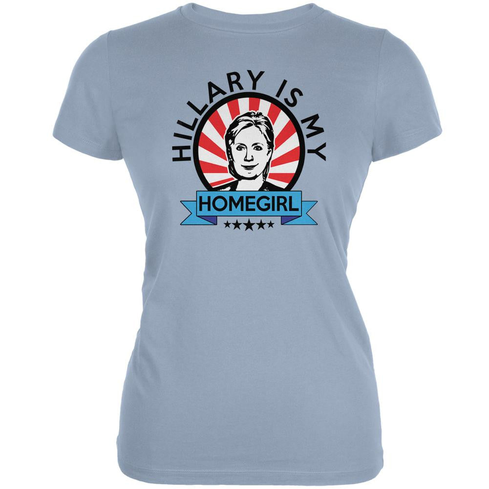 Hillary Is My Homegirl Light Blue Juniors Soft T-Shirt Juniors T-Shirts Old Glory 2XL Blue 