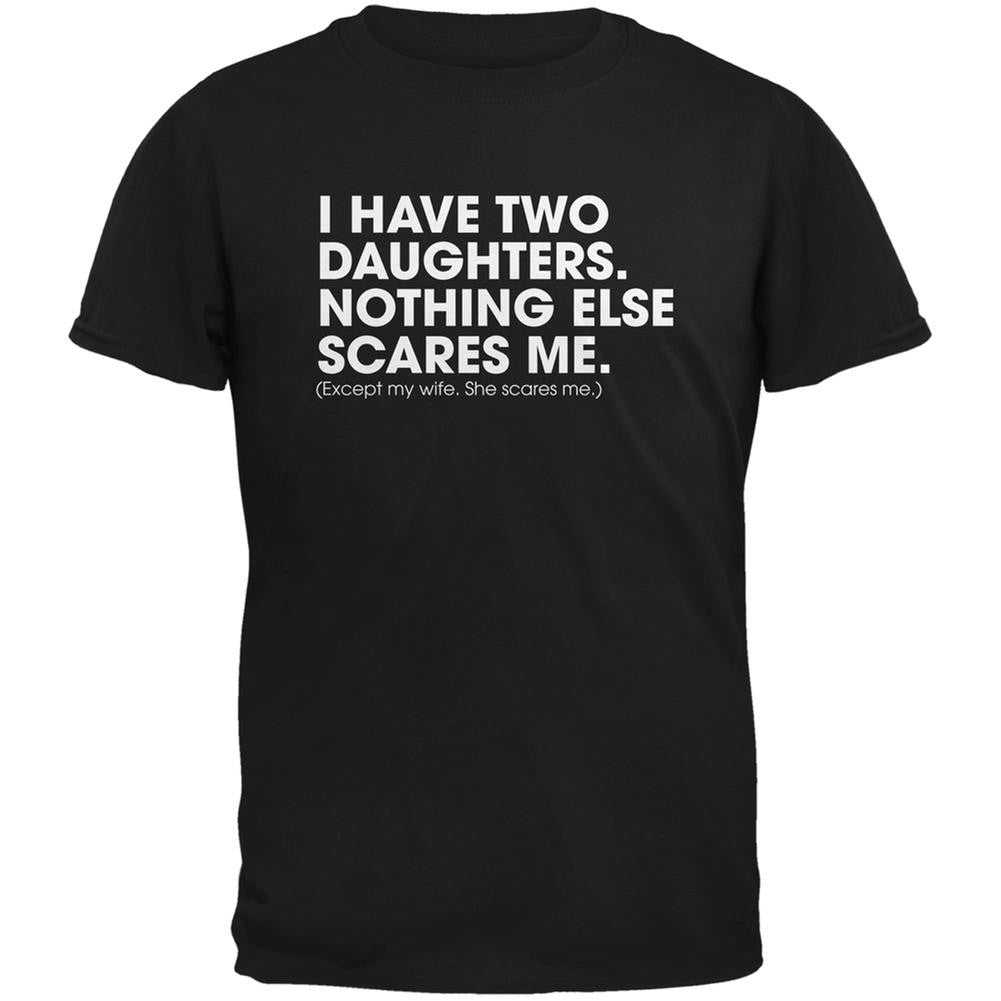 Father's Day Nothing Scares Me Black Adult T-Shirt Men's T-Shirts Old Glory 2XL Black 