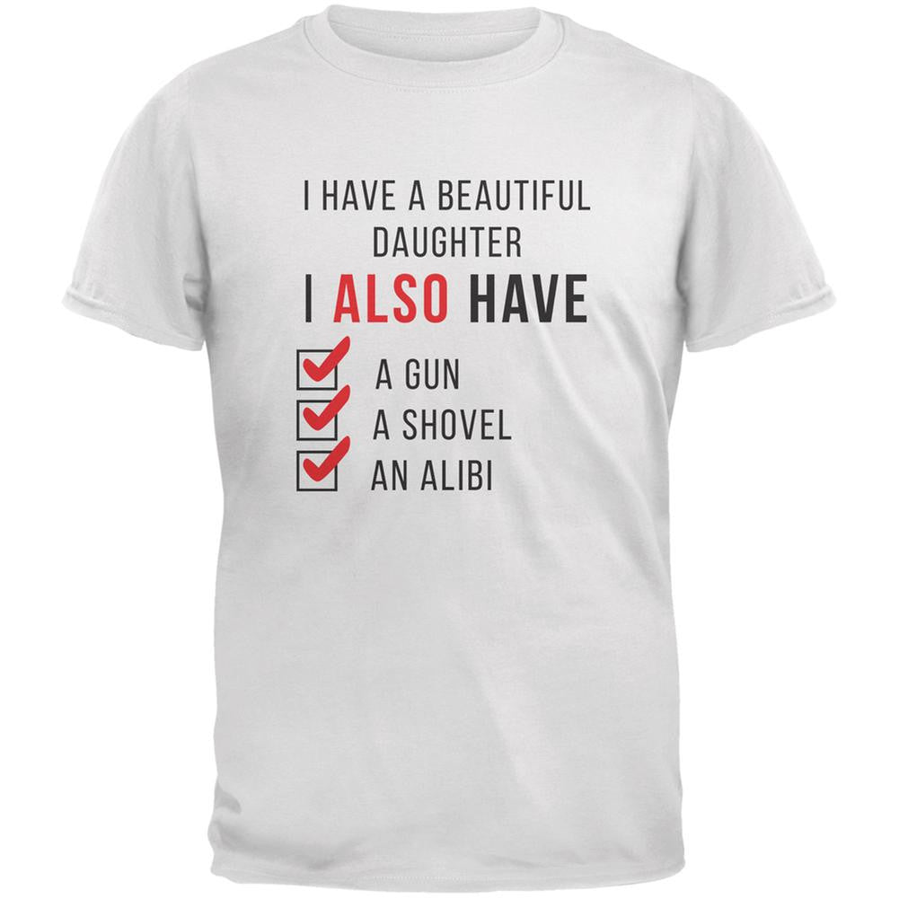 Father's Day I Have a Beautiful Daughter White Adult T-Shirt Men's T-Shirts Old Glory SM White 