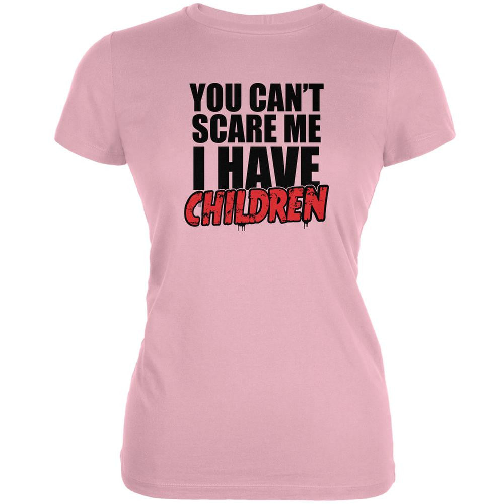 Can't Scare Me I Have Children Pink Juniors Soft T-Shirt Juniors T-Shirts Old Glory 2XL Pink 