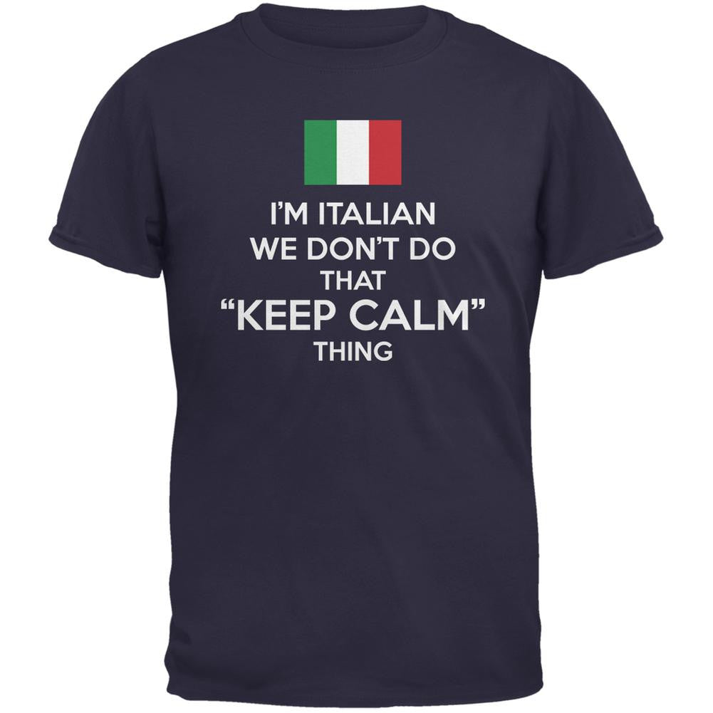 Don't Do Calm - Italian Navy Adult T-Shirt Men's T-Shirts Old Glory 2XL Blue 