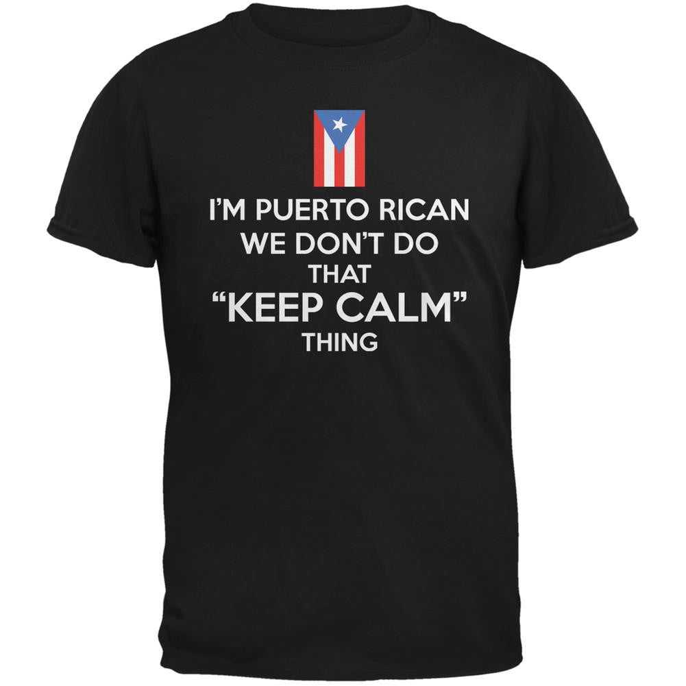 Don't Do Calm - Puerto Rican Black Adult T-Shirt Men's T-Shirts Old Glory 2XL Black 