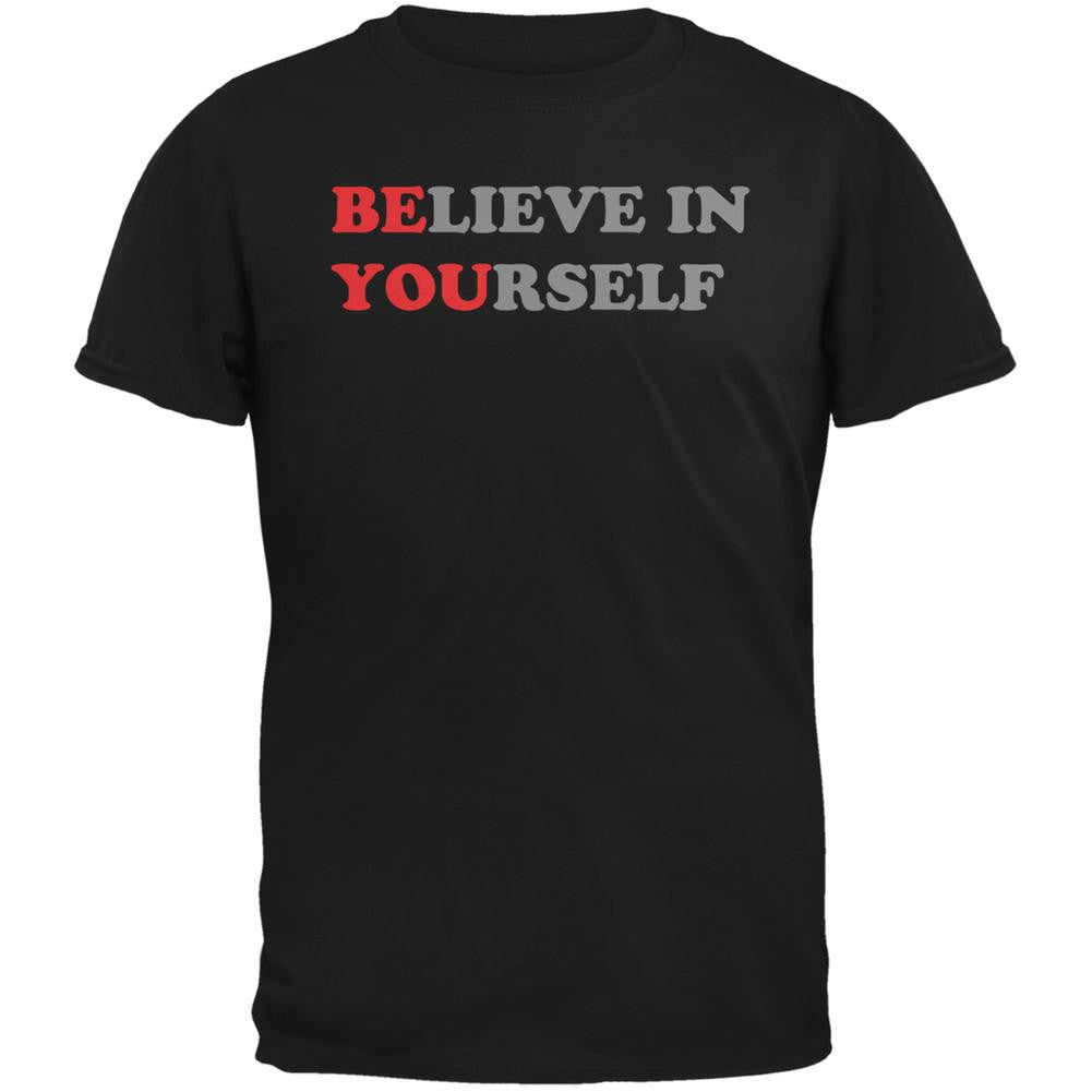 Believe in Yourself Be You Quote Black Adult T-Shirt Men's T-Shirts Old Glory 2XL Black 