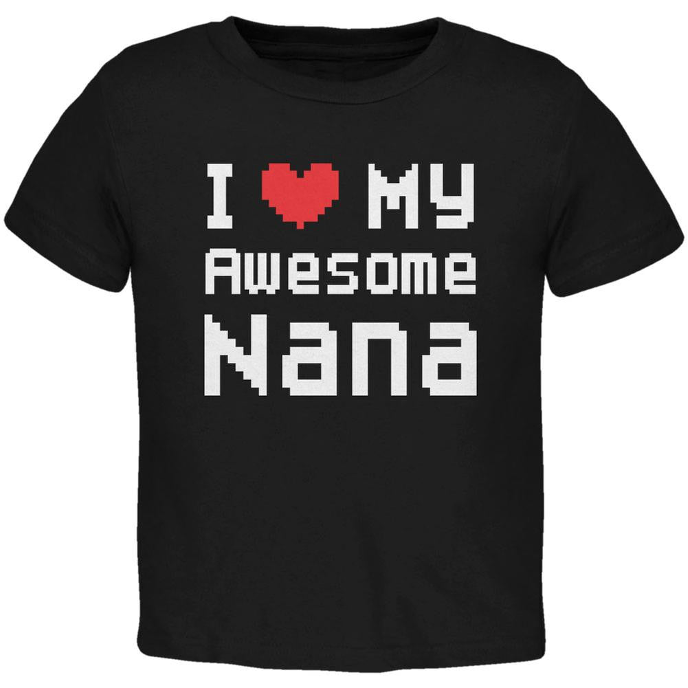 I Heart My Awesome Nana 8 Bit Pixel Black Toddler T-Shirt Toddler T-Shirts Old Glory 2T Black 