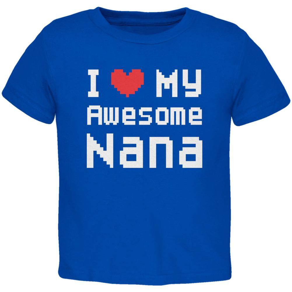 I Heart My Awesome Nana 8 Bit Pixel Royal Toddler T-Shirt Toddler T-Shirts Old Glory 2T Blue 