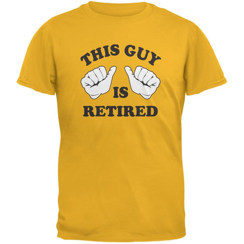 This Guy Is Retired Gold Adult T-Shirt Men's T-Shirts Old Glory 2XL Yellow 