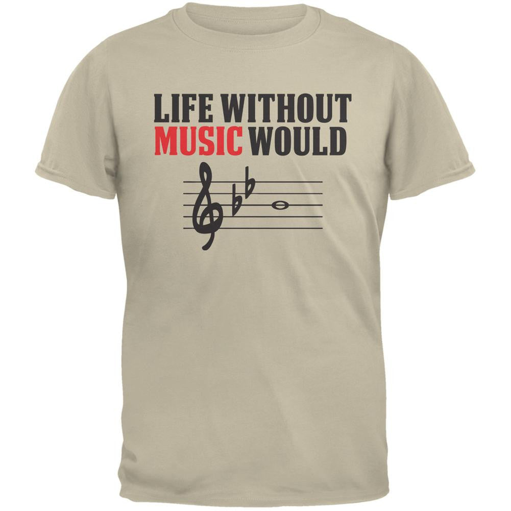 Without Music Life Would B Flat Sand Adult T-Shirt Men's T-Shirts Old Glory 2XL Beige 