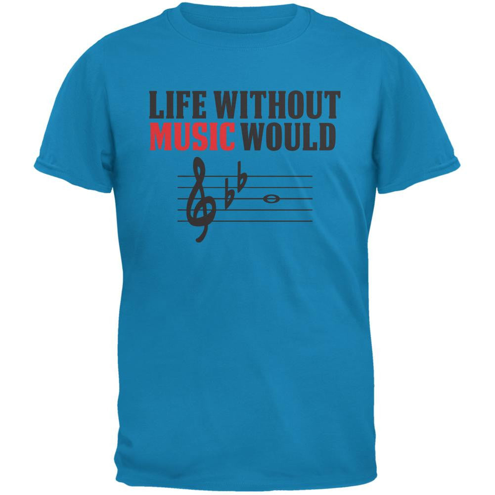 Without Music Life Would B Flat Sapphire Blue Adult T-Shirt Men's T-Shirts Old Glory 2XL Blue 