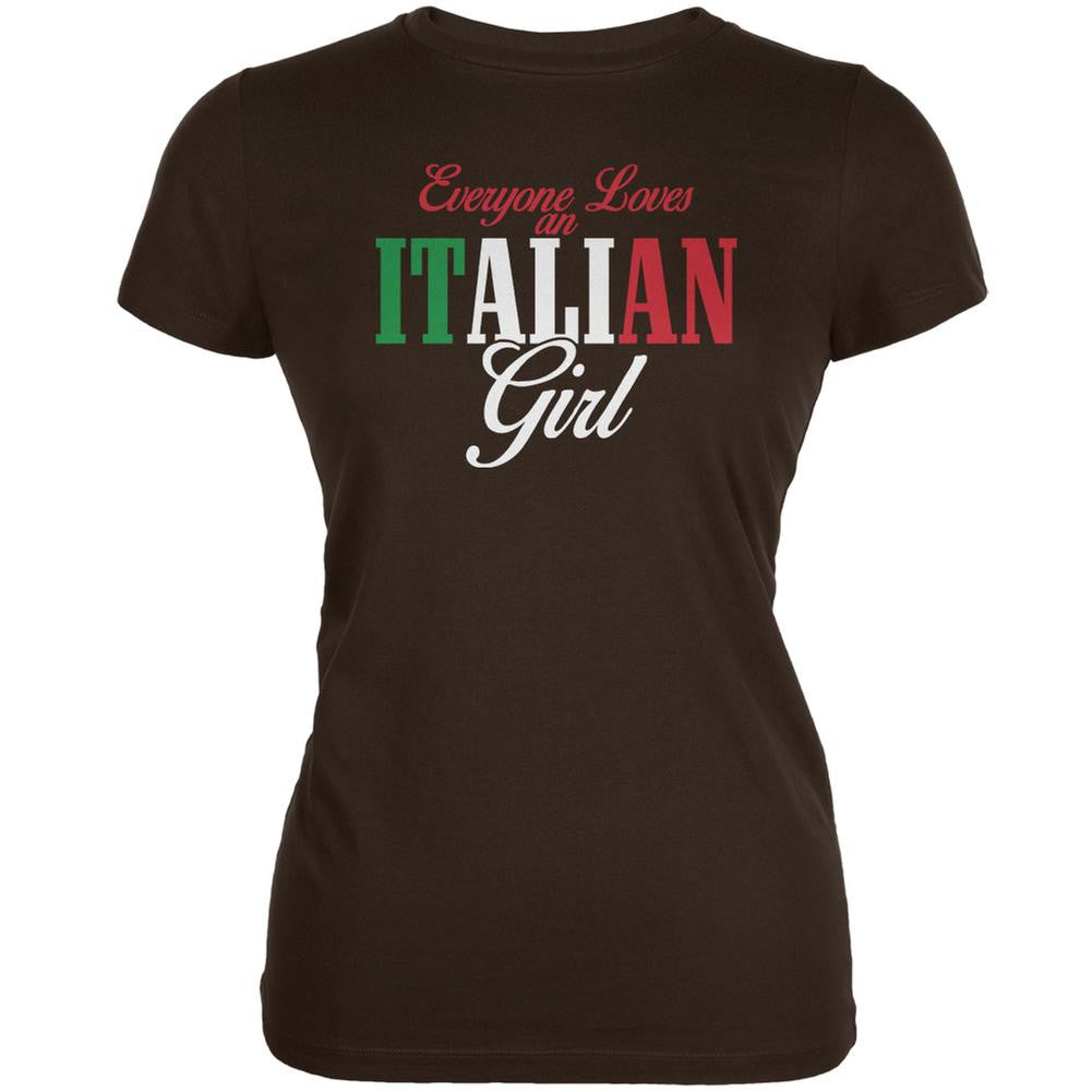 Everyone Loves An Italian Girl Brown Juniors Soft T-Shirt Juniors T-Shirts Old Glory 2XL Brown 