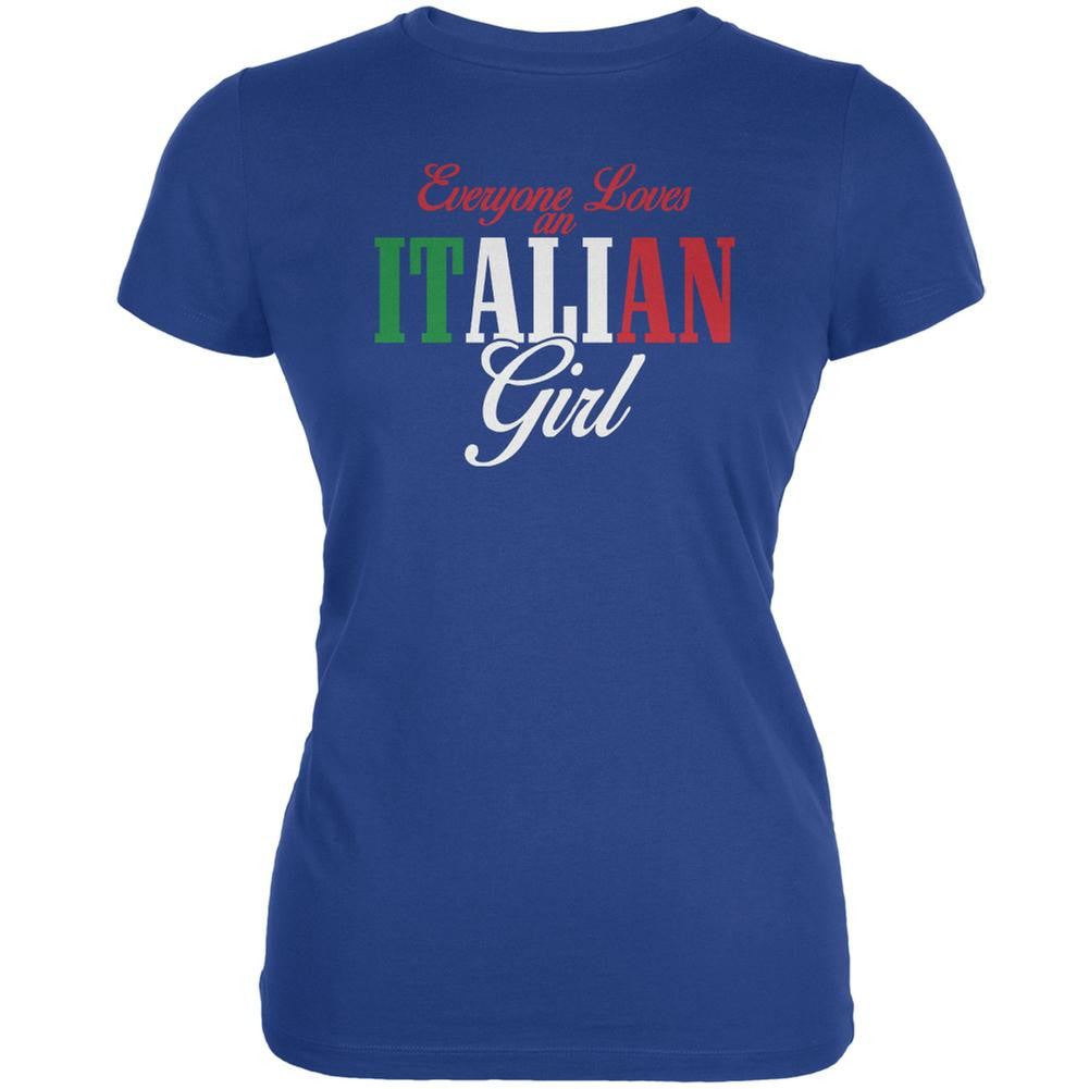 Everyone Loves An Italian Girl Royal Juniors Soft T-Shirt Juniors T-Shirts Old Glory 2XL Blue 