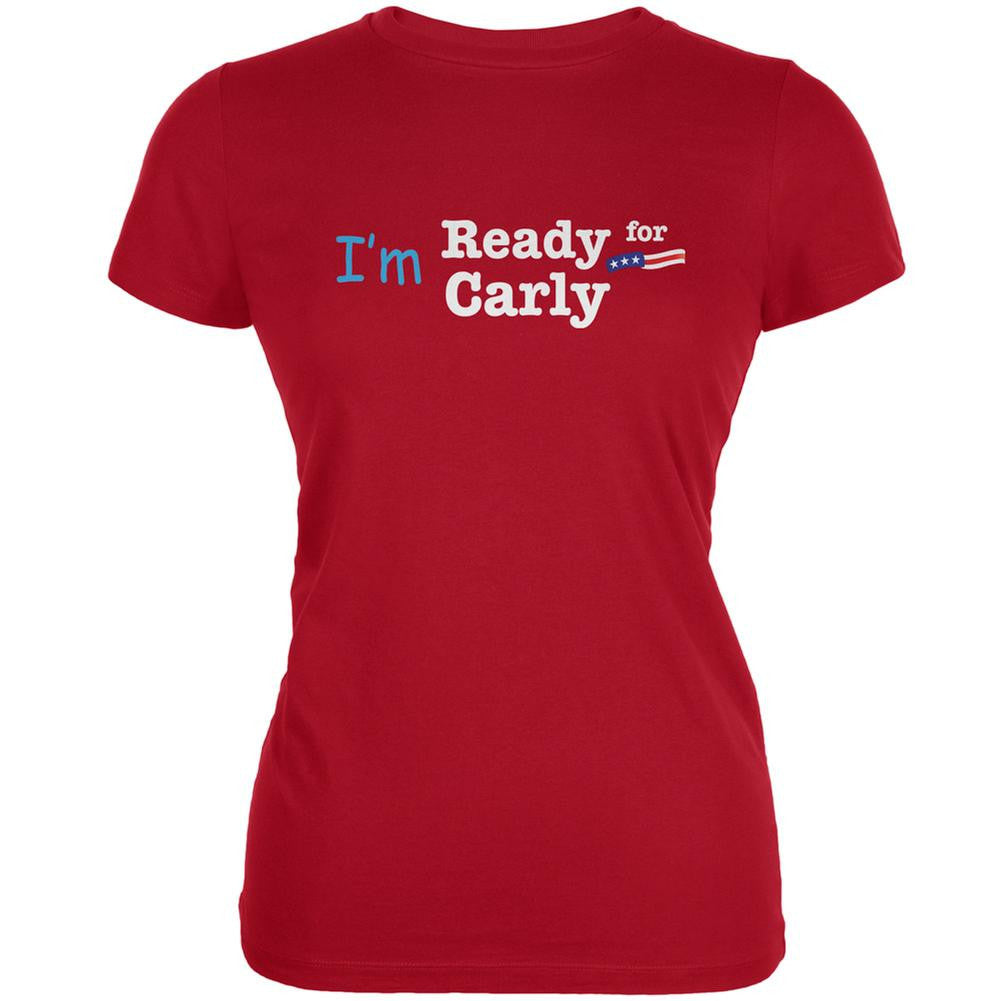 Election 2016 I'm Ready For Carly Fiorina Red Juniors Soft T-Shirt Juniors T-Shirts Old Glory 2XL Red 