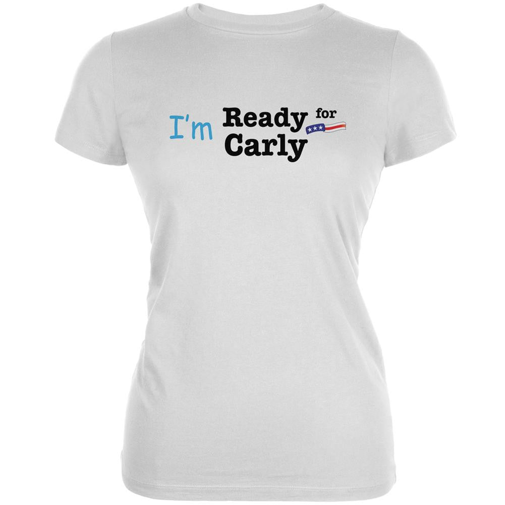 Election 2016 I'm Ready For Carly Fiorina White Juniors Soft T-Shirt Juniors T-Shirts Old Glory 2XL White 