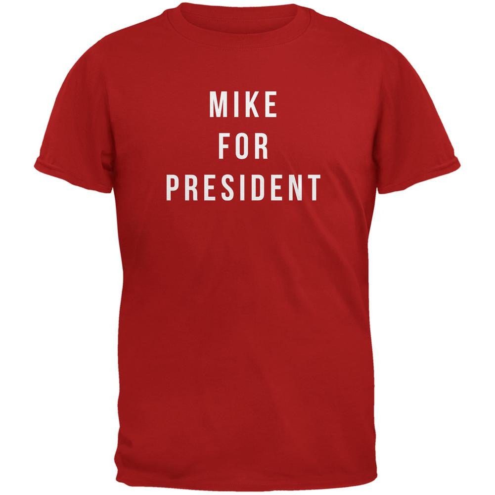 Election 2016 Mike For President Red Adult T-Shirt Men's T-Shirts Old Glory 2XL Red 