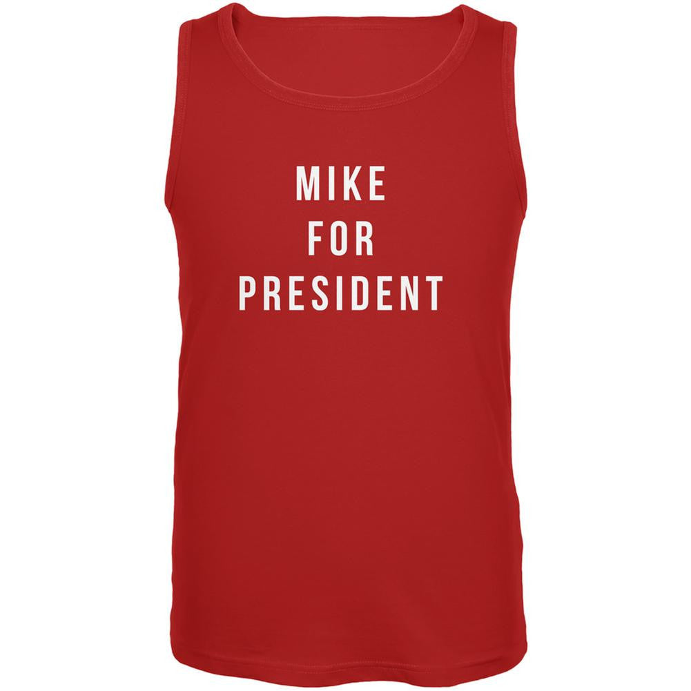 Election 2016 Mike For President Red Adult Tank Top Men's Tank Tops Old Glory 2XL Red 