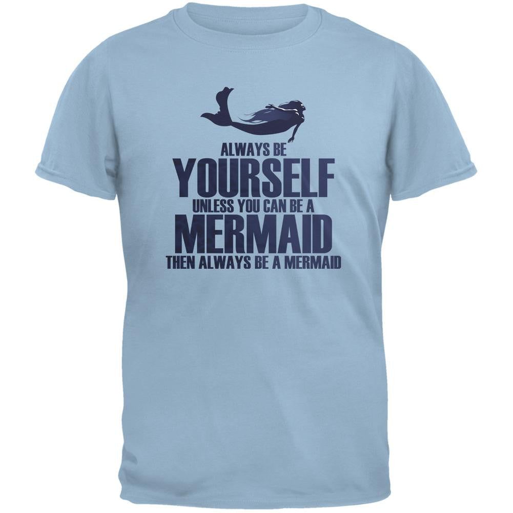 Always Be Yourself Mermaid Light Blue Youth T-Shirt Youth T-Shirts Old Glory LG Blue 