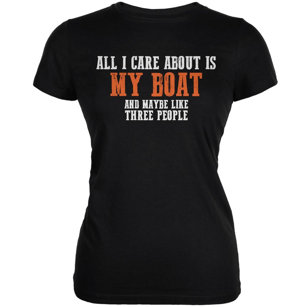 Sarcastic Care About My Boat Black Juniors Soft T-Shirt Juniors T-Shirts Old Glory 2XL Black 