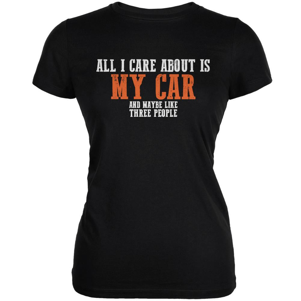 Sarcastic Care About My Car Black Juniors Soft T-Shirt Juniors T-Shirts Old Glory 2XL Black 