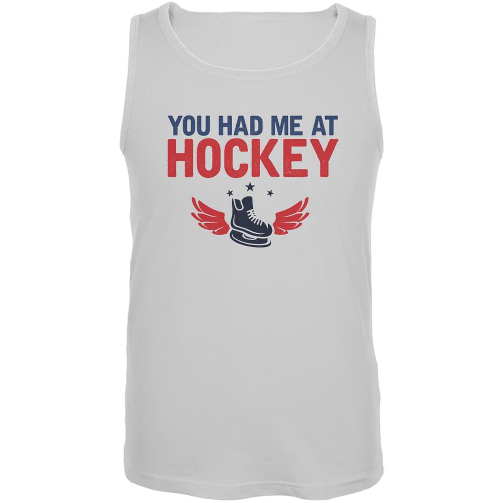 You Had Me At Hockey White Adult Tank Top Men's Tank Tops Old Glory 2XL White 