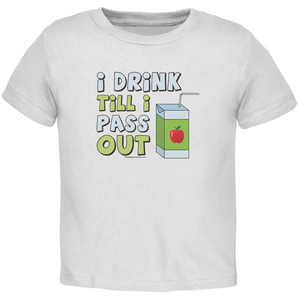 I Drink Till I Pass Out White Toddler T-Shirt Toddler T-Shirts Old Glory 2T White 