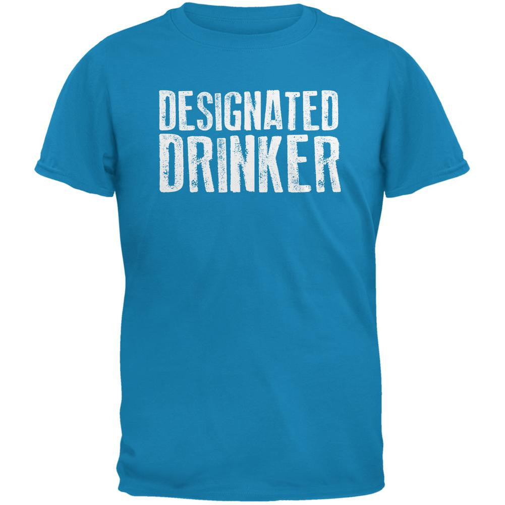 Designated Drinker Sapphire Blue Adult T-Shirt Men's T-Shirts Old Glory SM Blue 