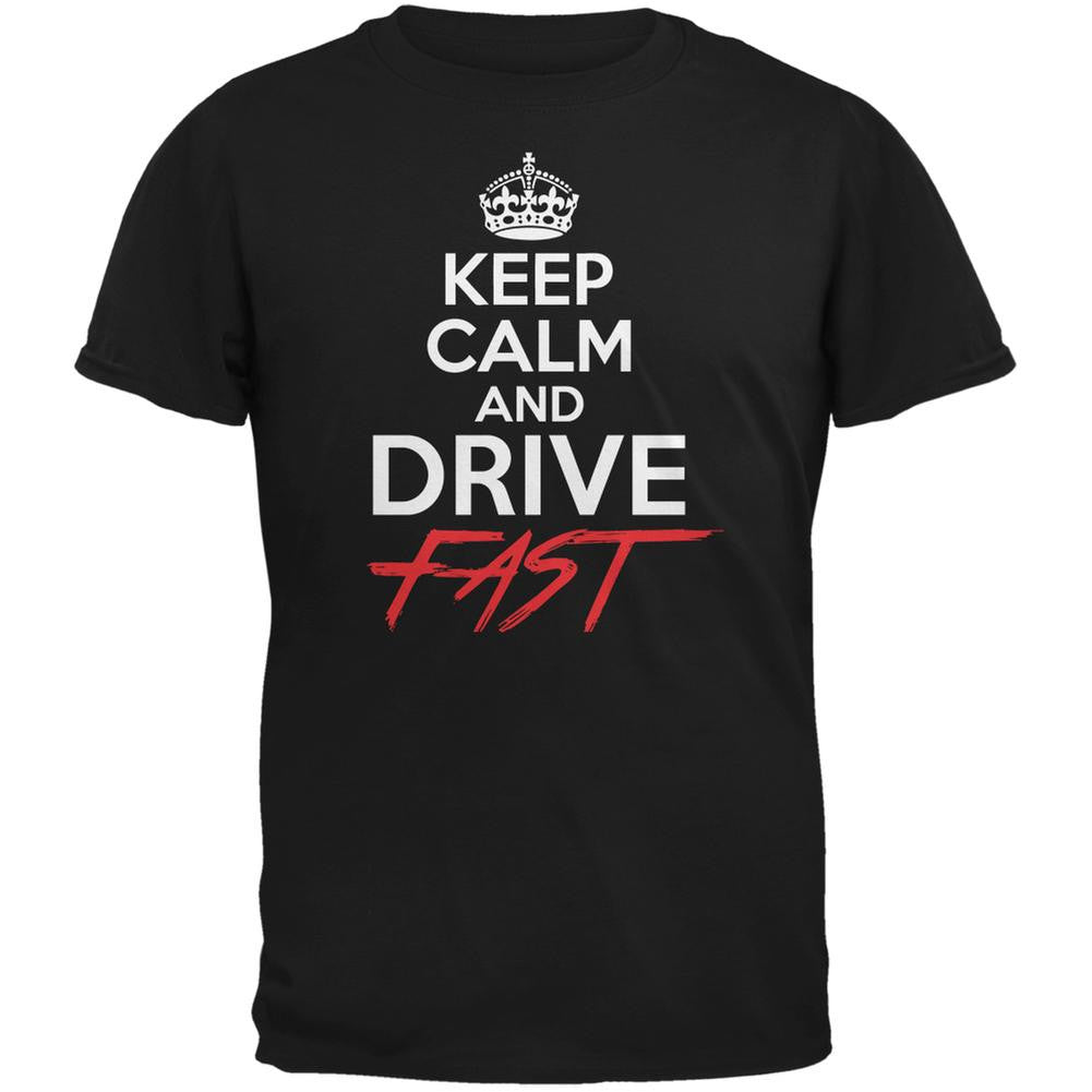 Keep Calm Drive Fast Black Adult T-Shirt Men's T-Shirts Old Glory 2XL Black 