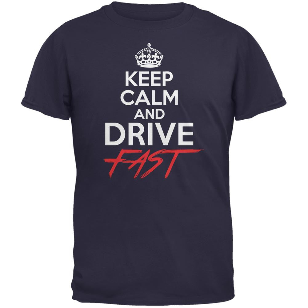 Keep Calm Drive Fast Navy Adult T-Shirt Men's T-Shirts Old Glory 2XL Blue 