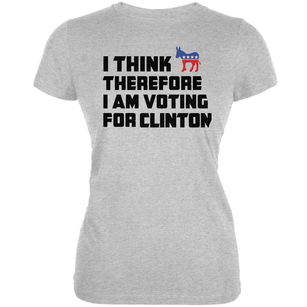 Election 2016 I Think Therefore Clinton Heather Grey Juniors Soft T-Shirt Juniors T-Shirts Old Glory 2XL Grey 